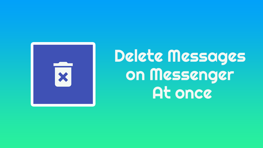 Delete Messages on Messenger a - Tech Guide Myanmar