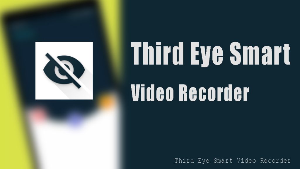 Third Eye Smart Video Recorder - Tech Guide Myanmar